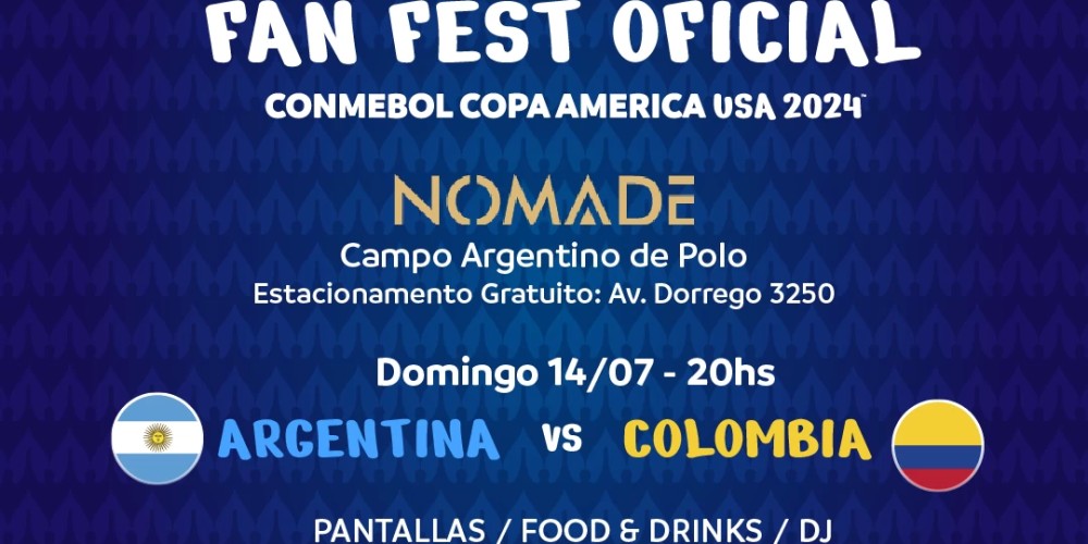 &iexcl;Se viene un gran Fan Fest en el Campo Argentino de Polo para vivir Argentina vs. Colombia!