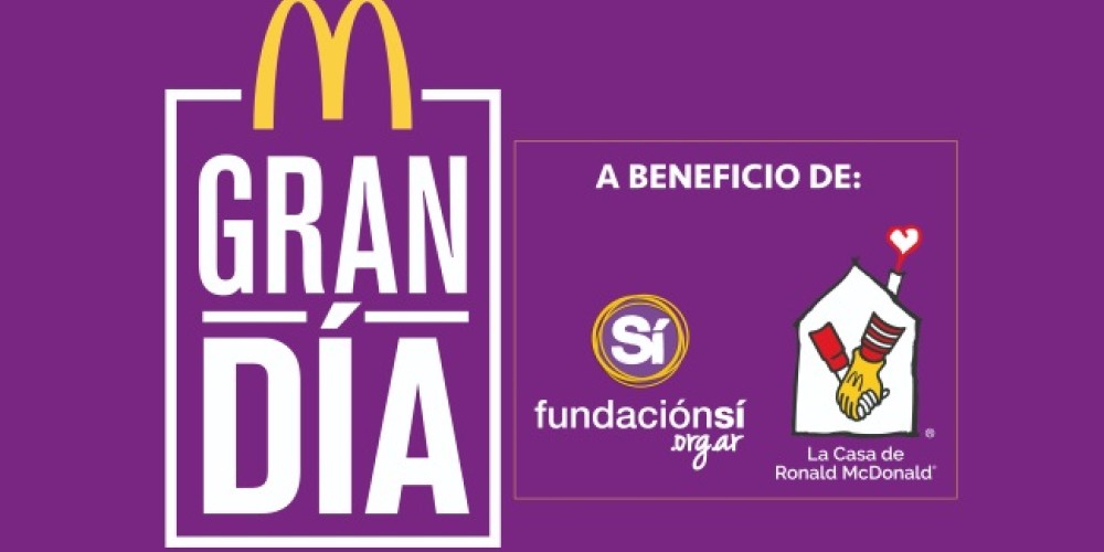 McDonald&rsquo;s presenta la jornada solidaria &ldquo;Gran D&iacute;a&rdquo; colaborando con Casa Ronald y Fundaci&oacute;n S&iacute;